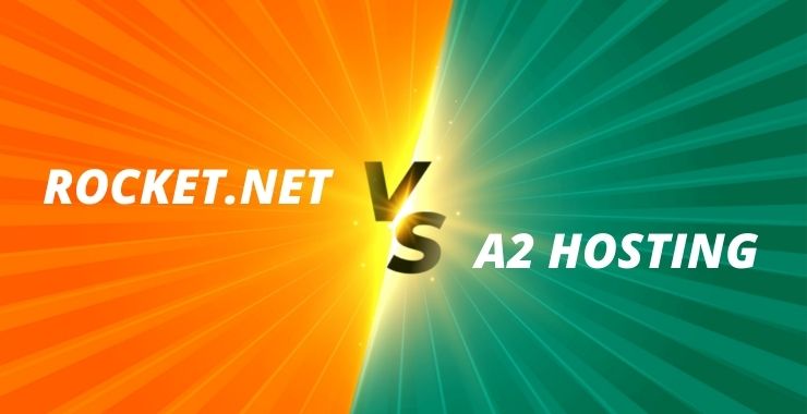 Rocket.net vs. A2 Hosting