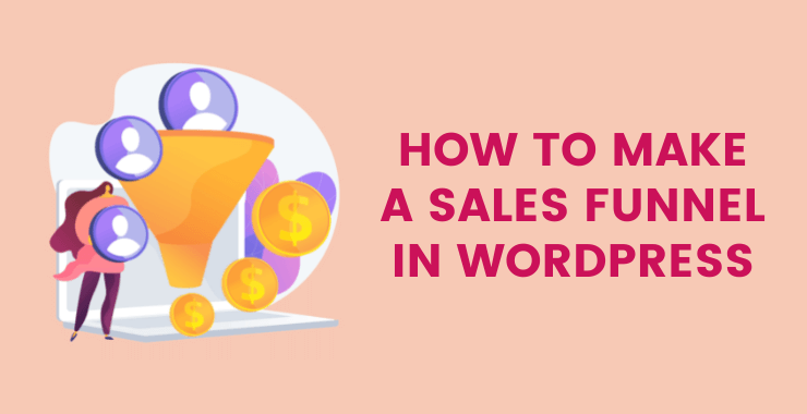 How to Make a Sales Funnel in WordPress